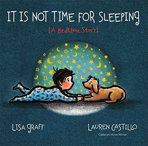 Amazon.com: It Is Not Time for Sleeping: A Rhythmic Bedtime Story